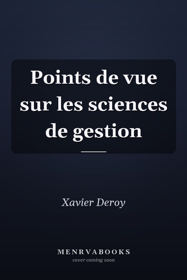 Points de vue sur les sciences de gestion