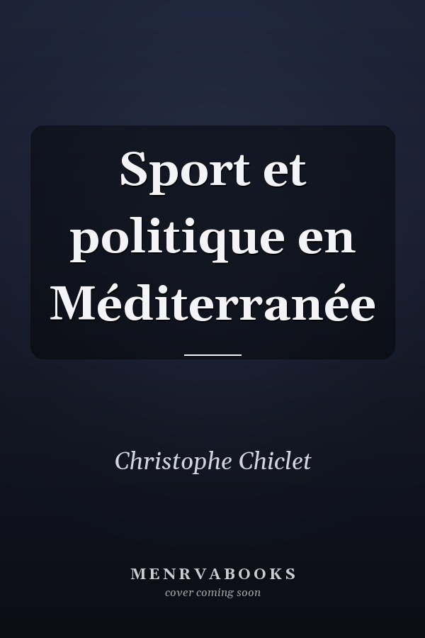 Sport et politique en Méditerranée