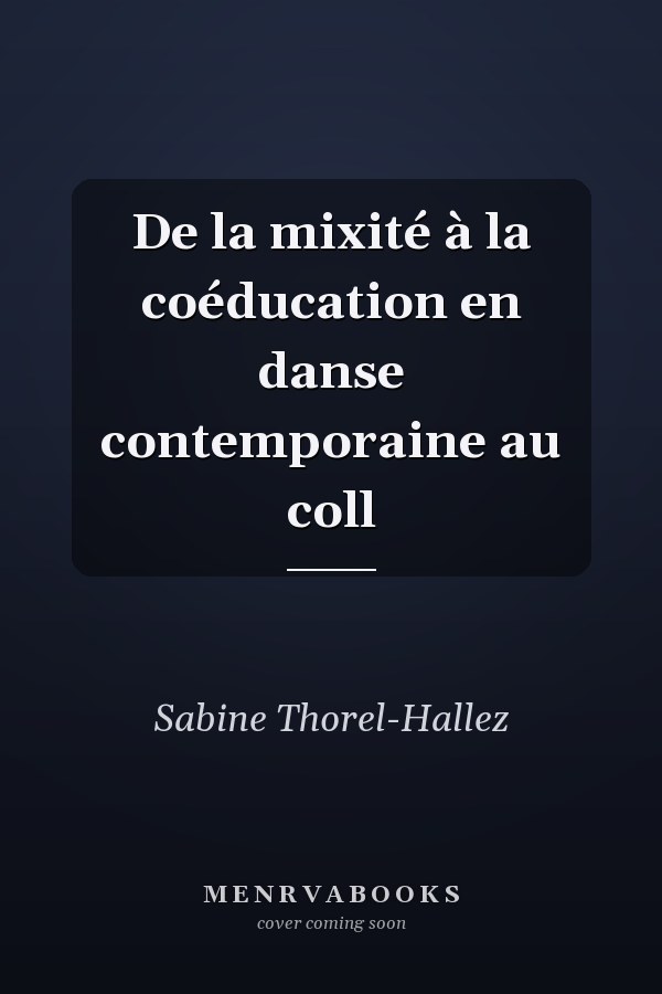 De la mixité à la coéducation en danse contemporaine au coll
