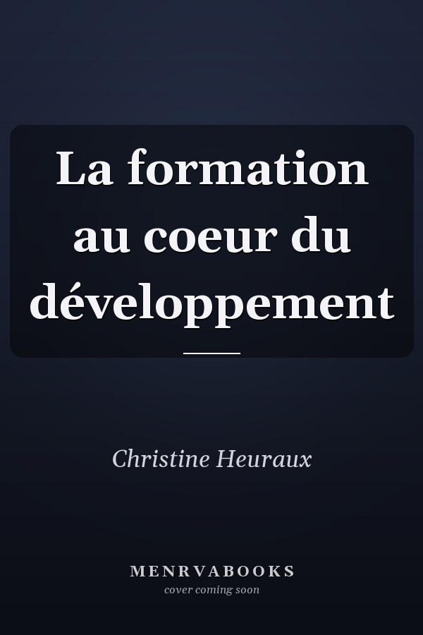La formation au coeur du développement