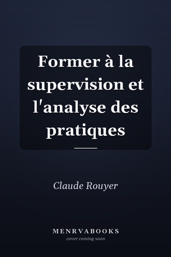 Former à la supervision et l'analyse des pratiques