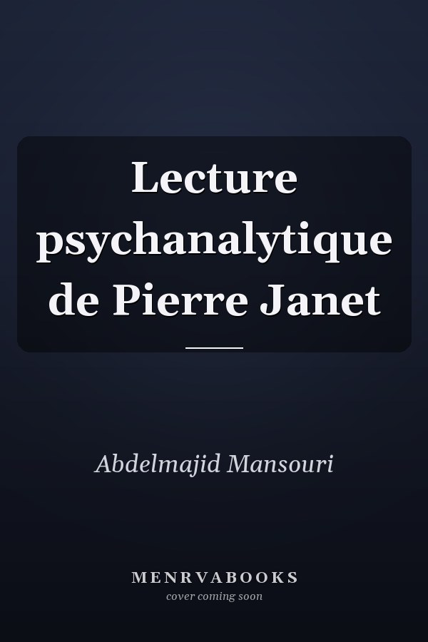 Lecture psychanalytique de Pierre Janet