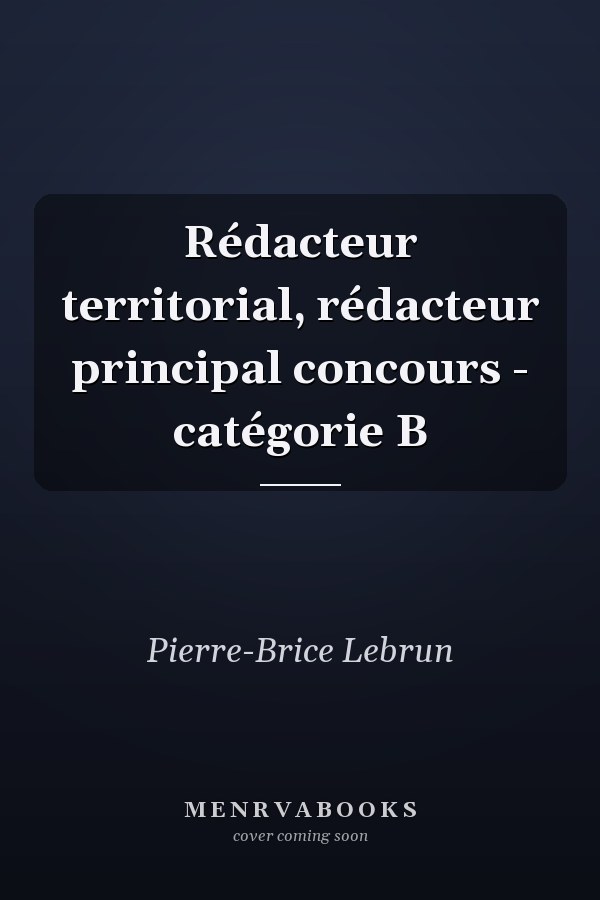 Rédacteur territorial, rédacteur principal concours - catégorie B