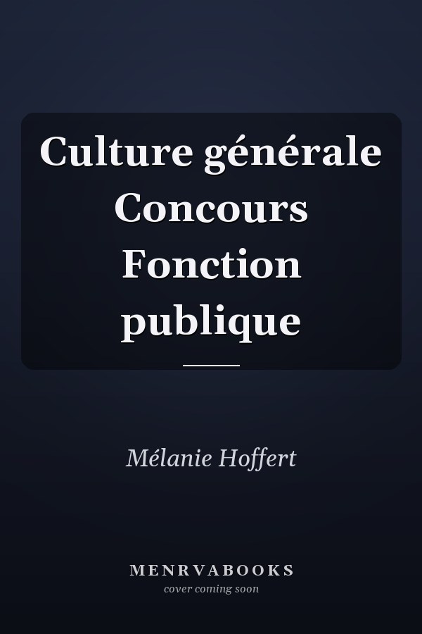 Culture générale Concours Fonction publique