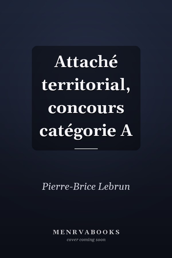 Attaché territorial, concours catégorie A