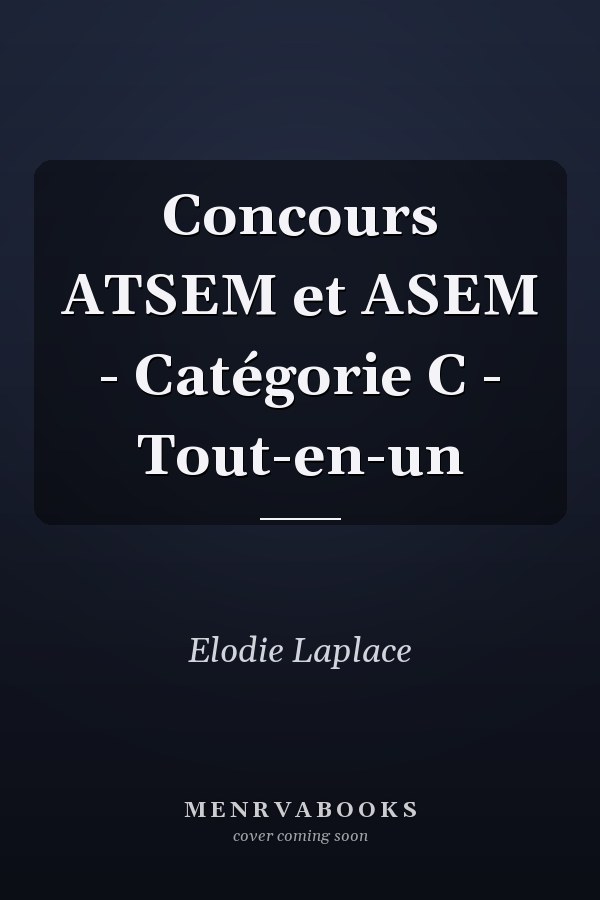 Concours ATSEM et ASEM - Catégorie C - Tout-en-un