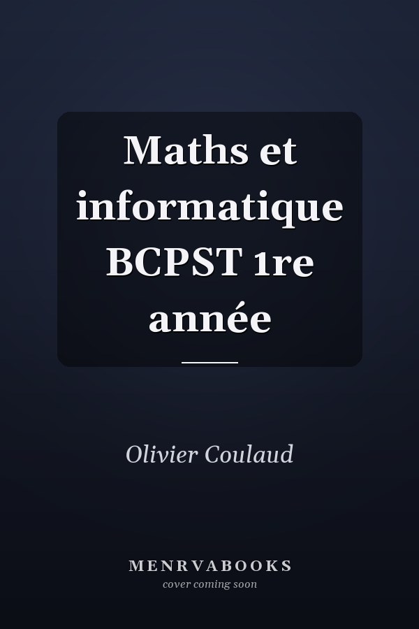 Maths et informatique BCPST 1re année