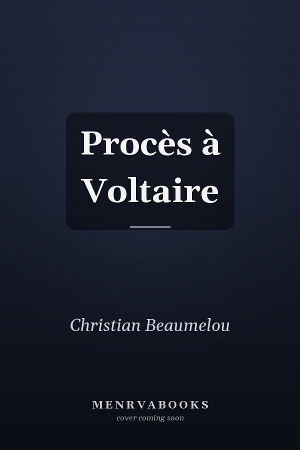 Procès à Voltaire