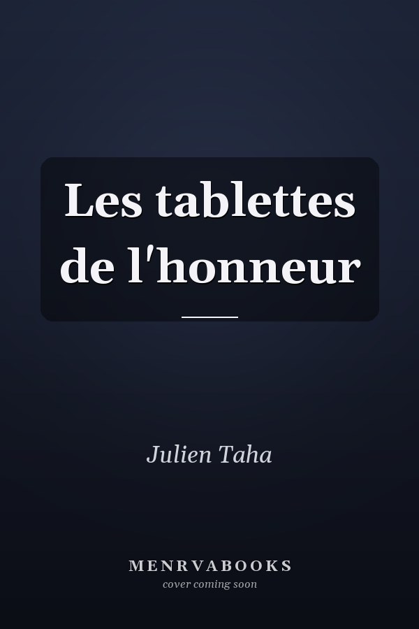 Les tablettes de l'honneur