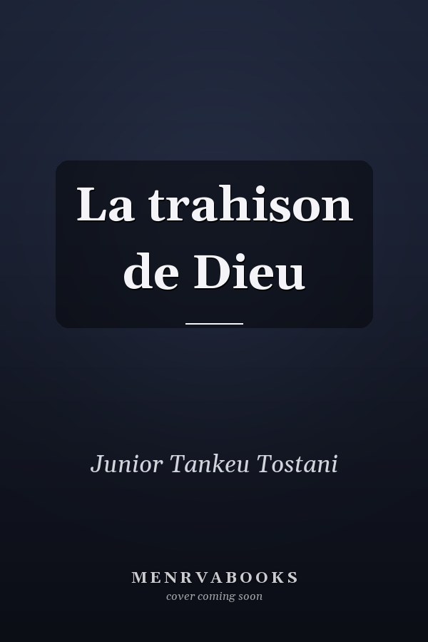 La trahison de Dieu