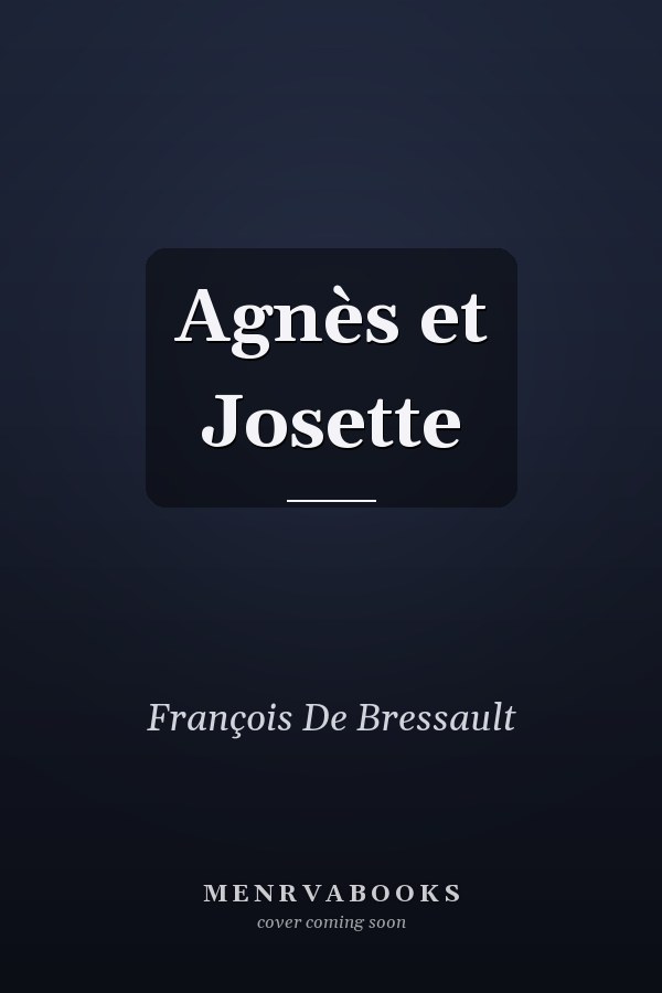 Agnès et Josette