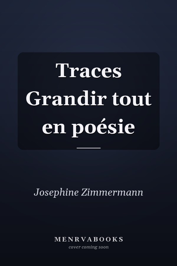 Traces Grandir tout en poésie