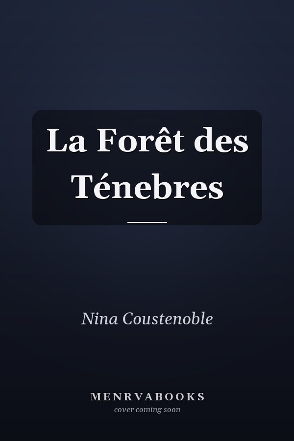 La Forêt des Ténebres