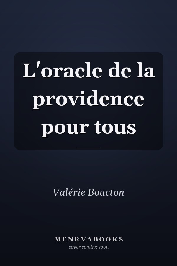 L'oracle de la providence pour tous