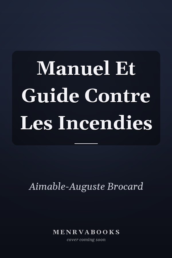 Manuel Et Guide Contre Les Incendies