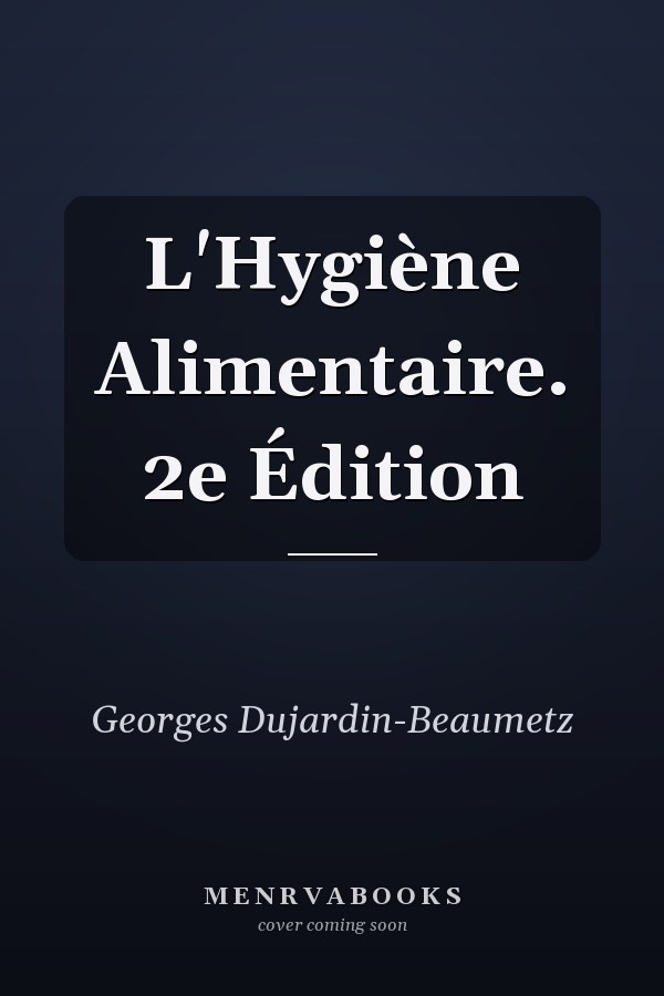 L'Hygiène Alimentaire. 2e Édition