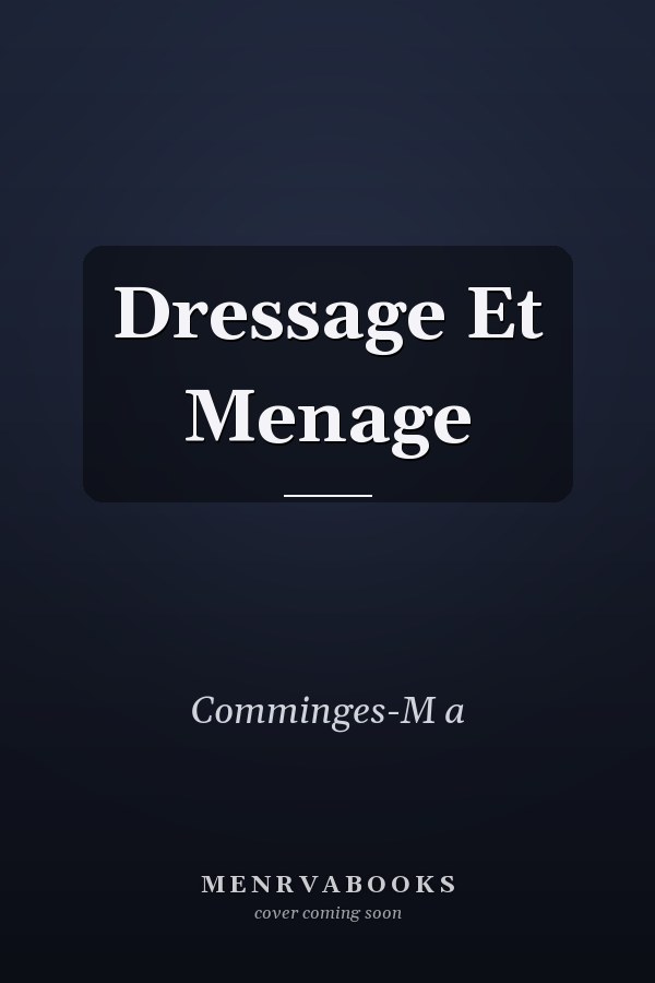 Dressage Et Menage