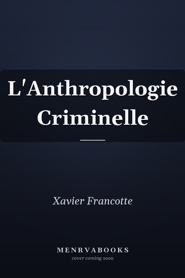 L'Anthropologie Criminelle