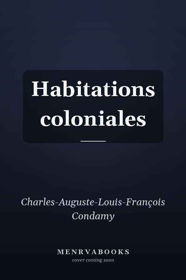 Habitations coloniales