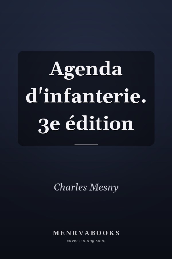 Agenda d'infanterie. 3e édition
