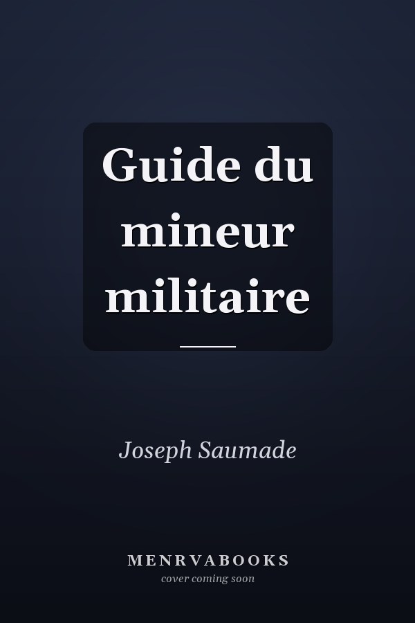 Guide du mineur militaire