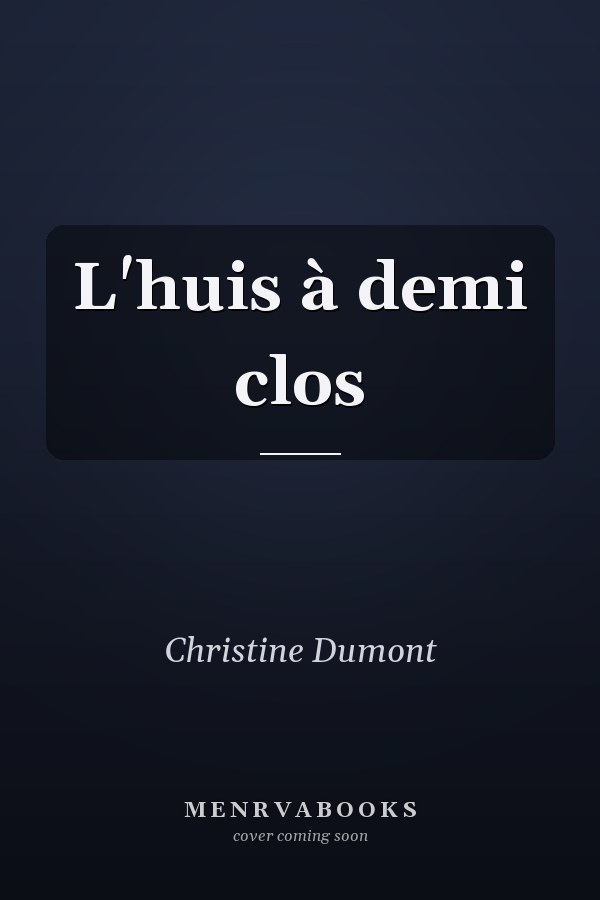 L'huis à demi clos