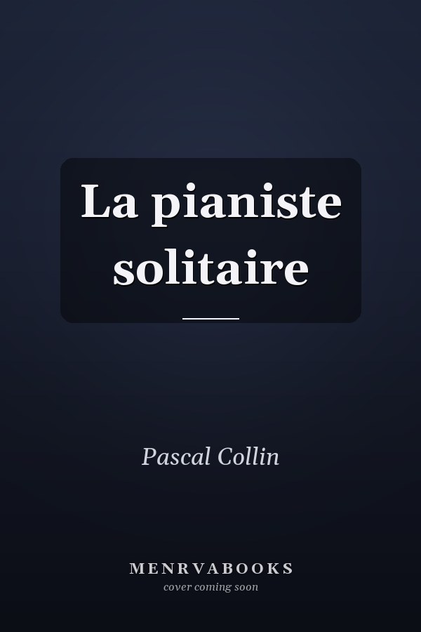 La pianiste solitaire