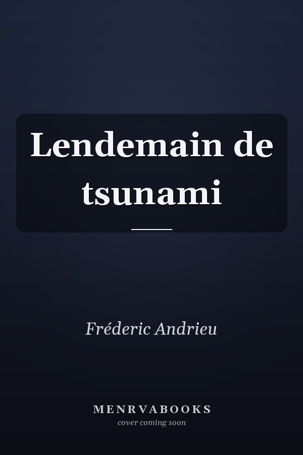 Lendemain de tsunami