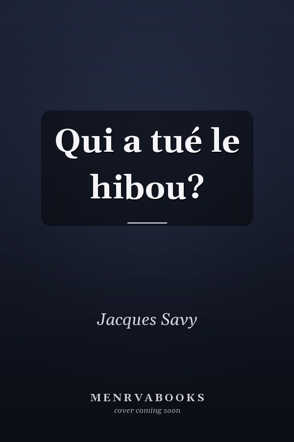 Qui a tué le hibou?