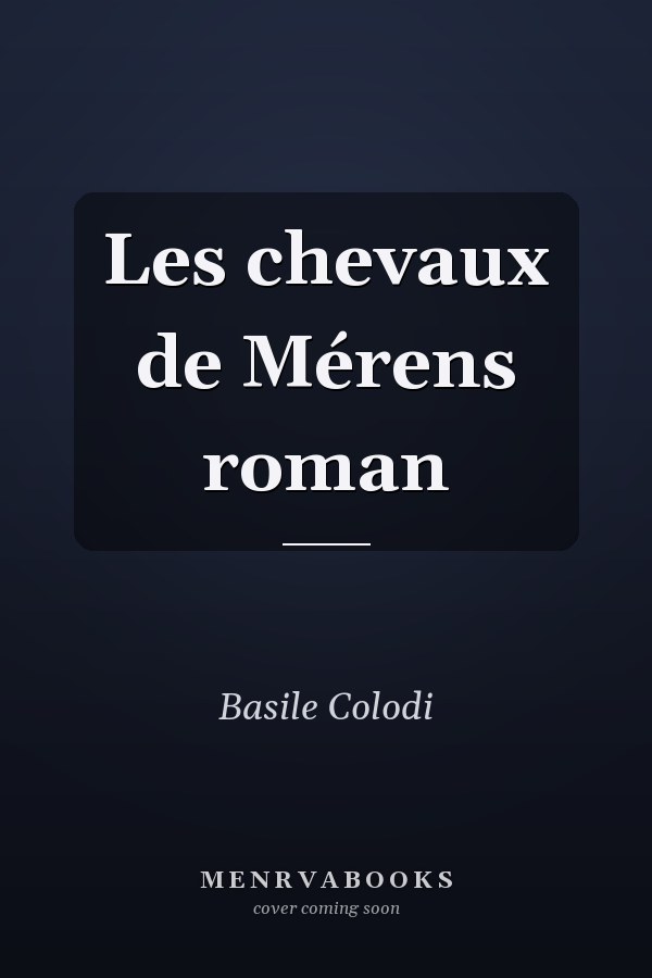 Les chevaux de Mérens roman
