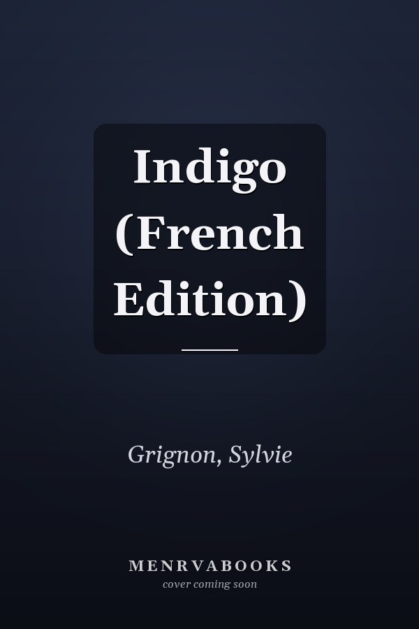 Indigo (French Edition)