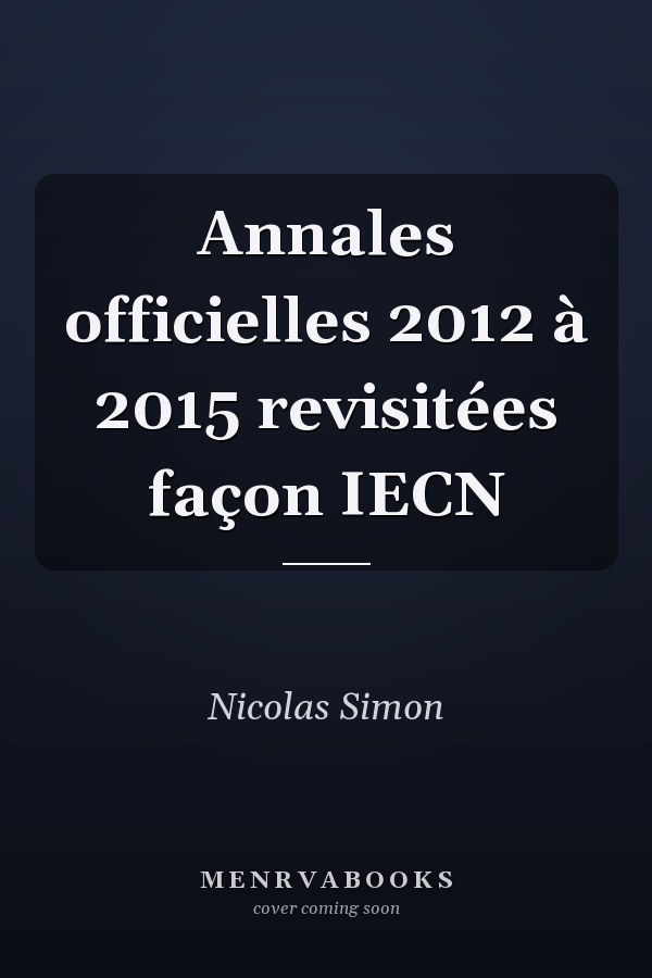 Annales officielles 2012 à 2015 revisitées façon IECN