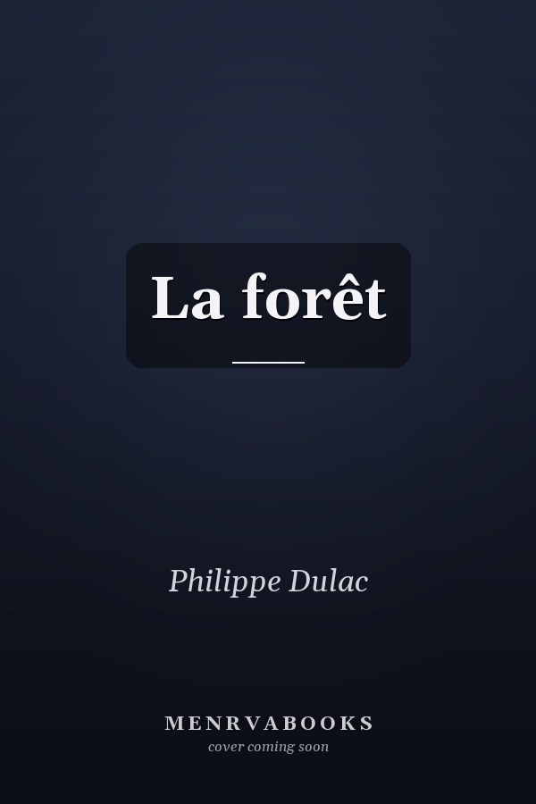 La forêt
