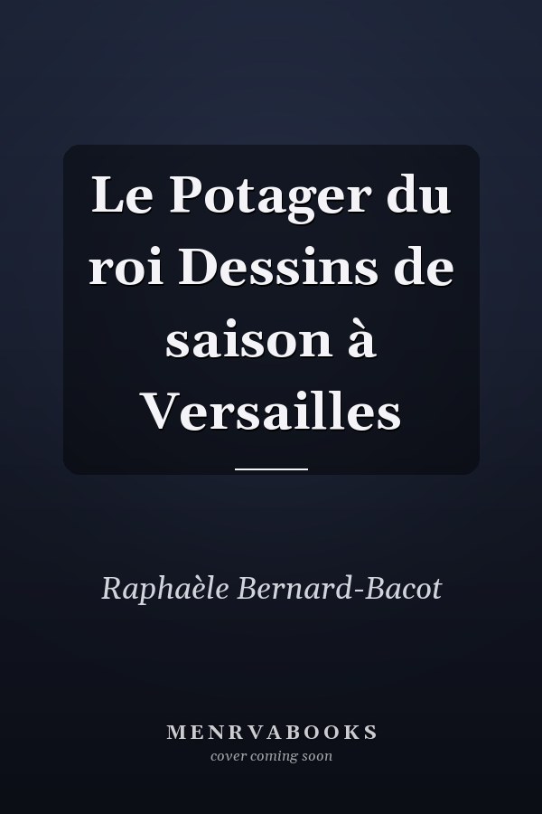 Le Potager du roi Dessins de saison à Versailles
