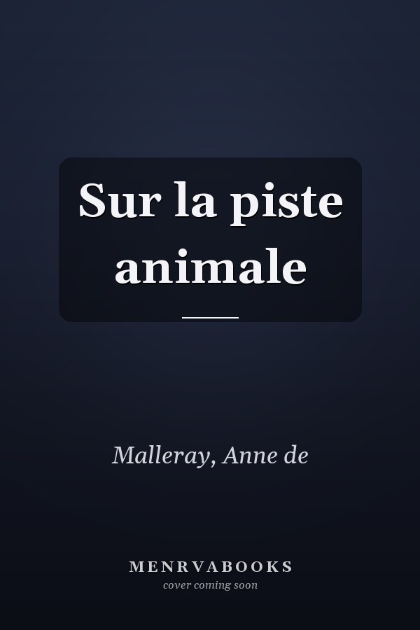 Sur la piste animale