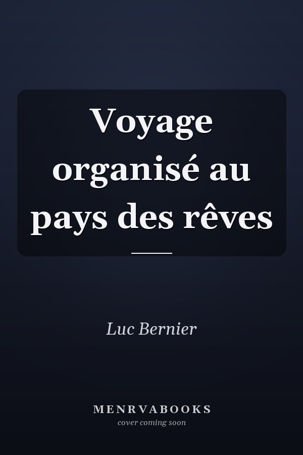 Voyage organisé au pays des rêves