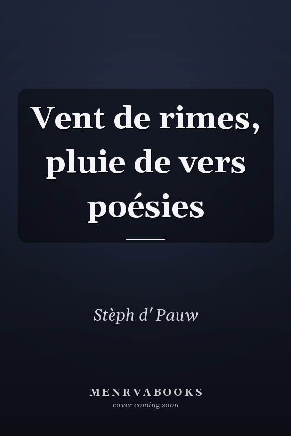 Vent de rimes, pluie de vers poésies