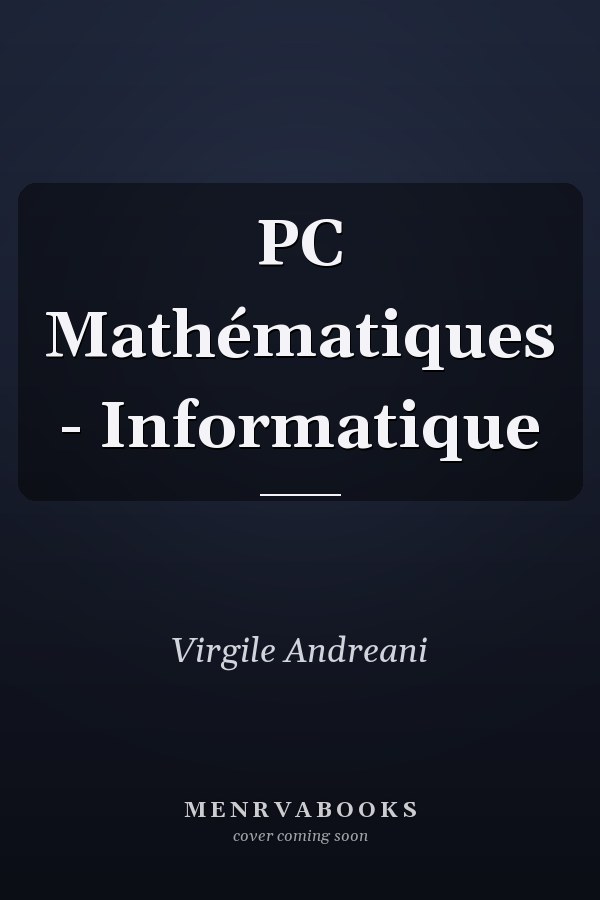 PC Mathématiques - Informatique