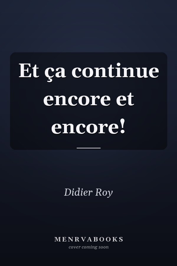 Et ça continue encore et encore!