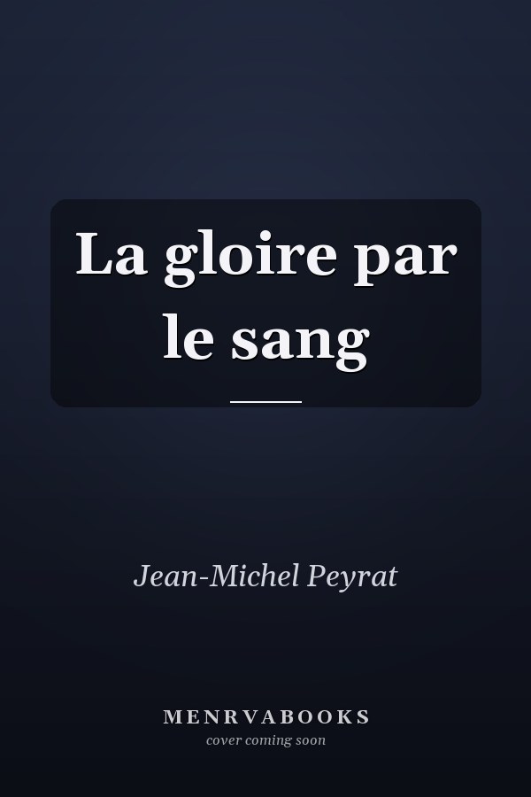 La gloire par le sang