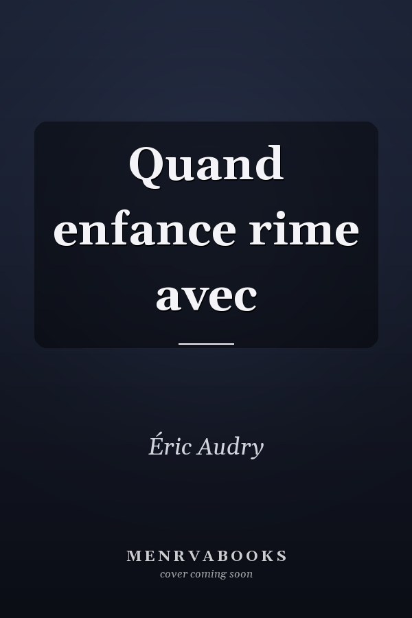 Quand enfance rime avec