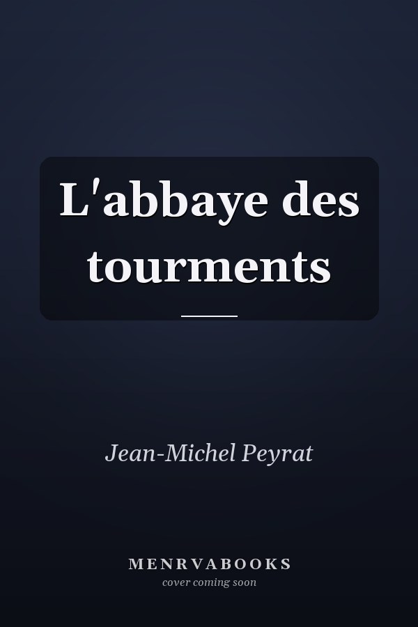 L'abbaye des tourments