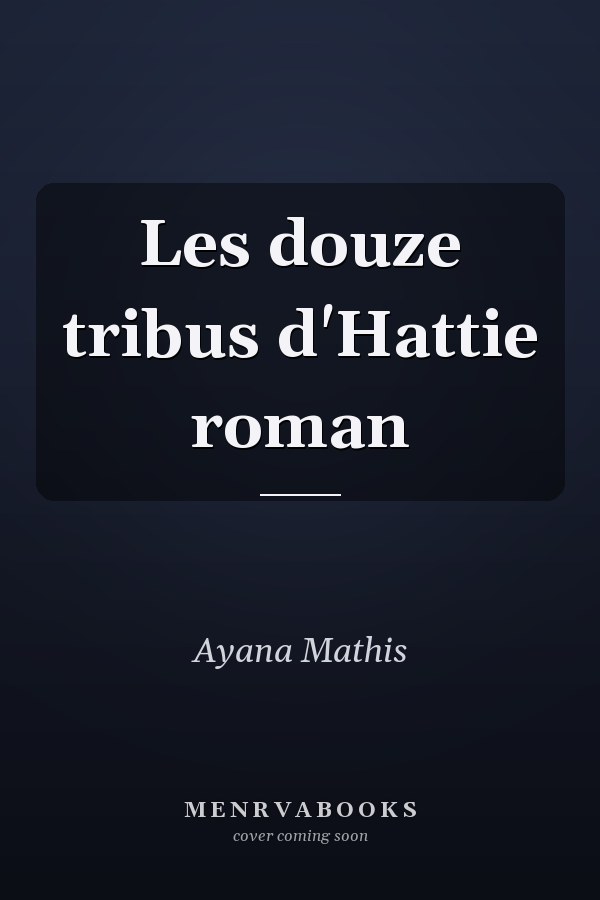 Les douze tribus d'Hattie roman