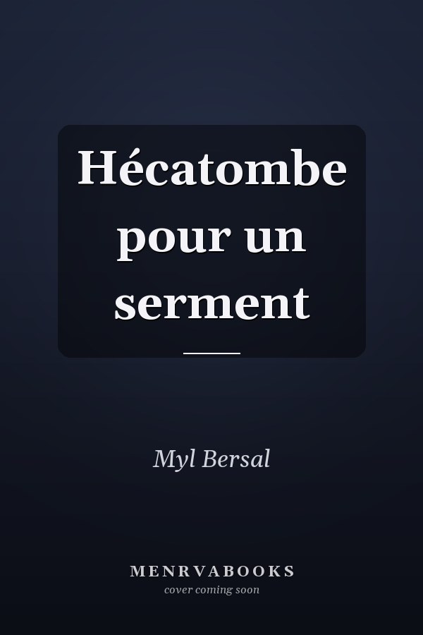 Hécatombe pour un serment