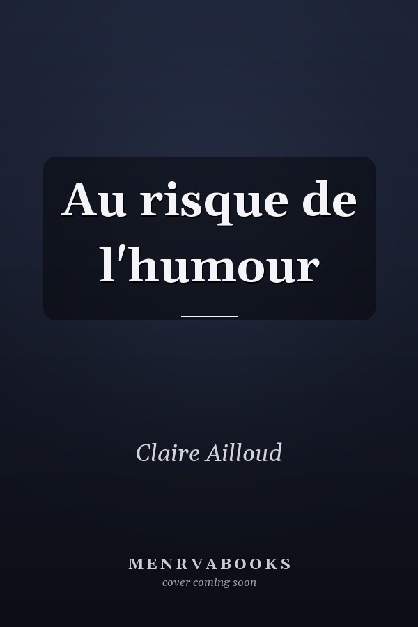 Au risque de l'humour