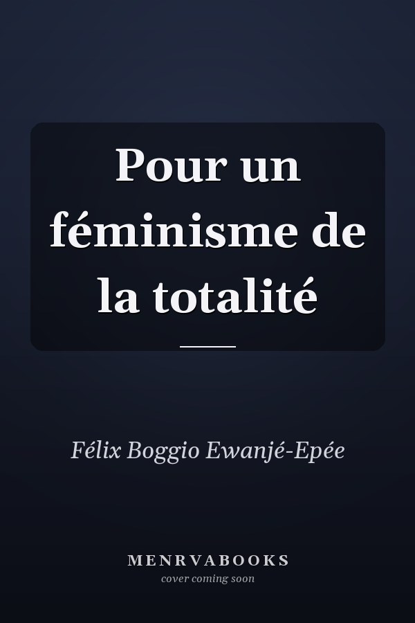 Pour un féminisme de la totalité