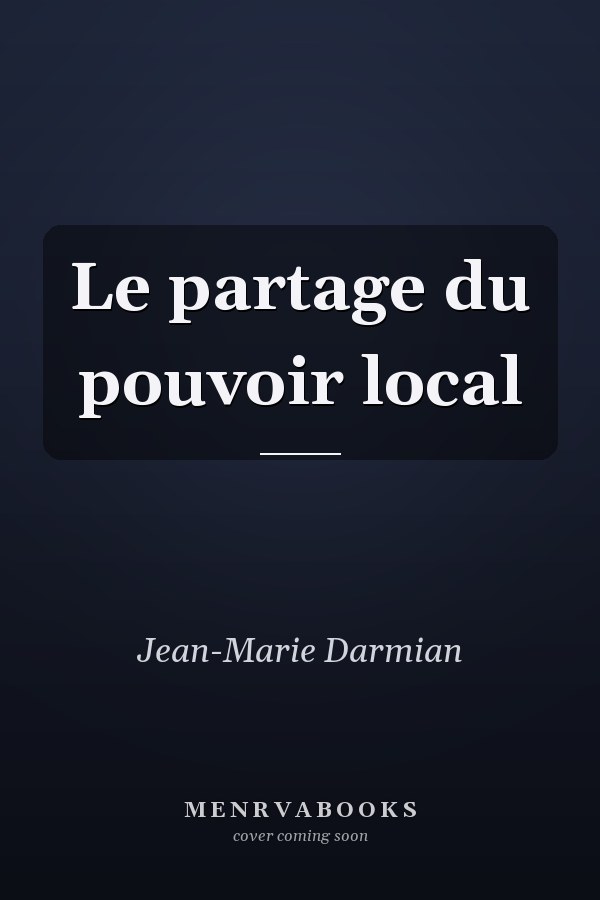Le partage du pouvoir local