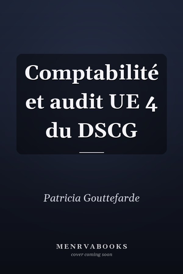 Comptabilité et audit UE 4 du DSCG