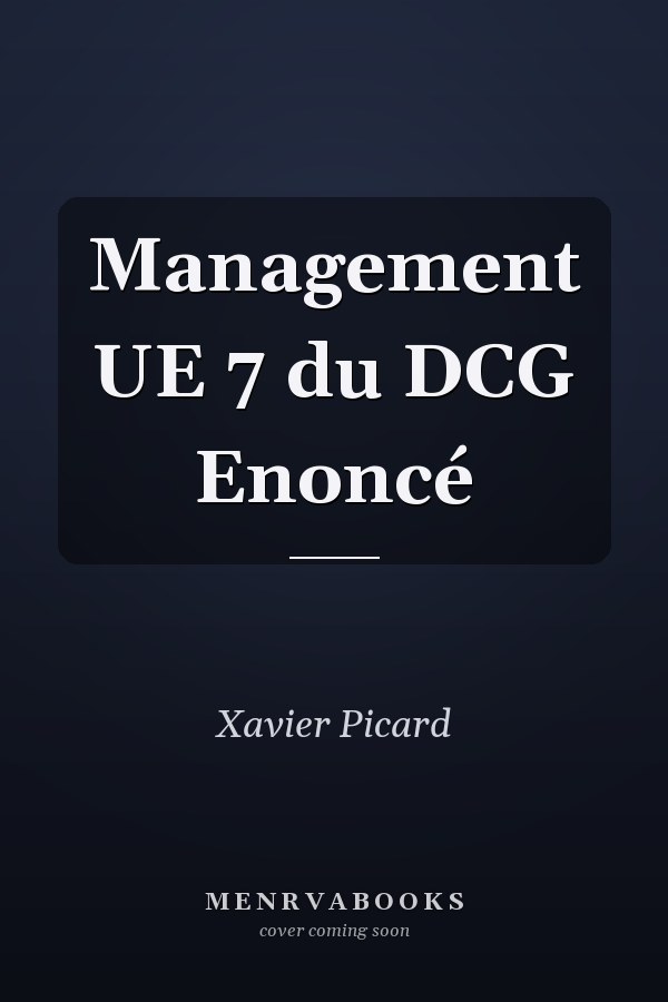Management UE 7 du DCG Enoncé