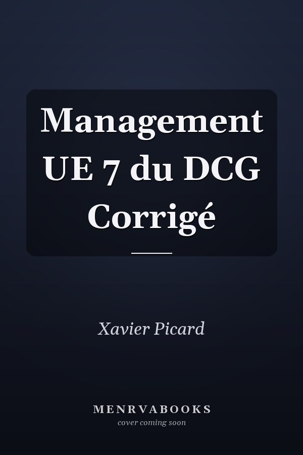 Management UE 7 du DCG Corrigé